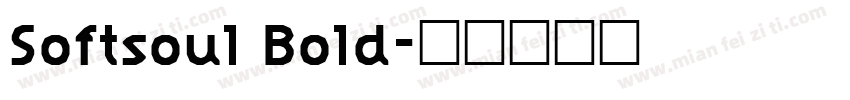 Softsoul Bold字体转换